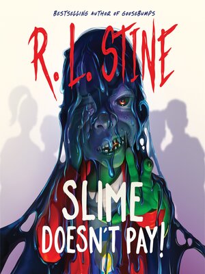 cover image of Slime Doesn't Pay!